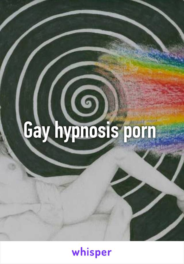Spiral hypnosis.