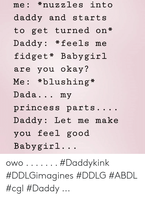 Green T. reccomend daddy babygirl