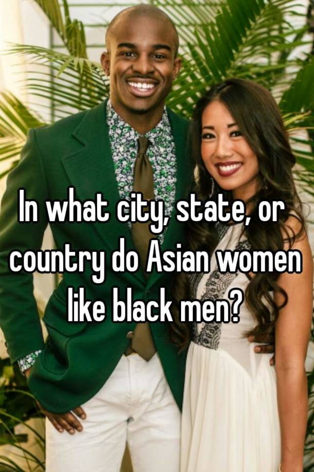 Dallas reccomend Asian girls that love black men