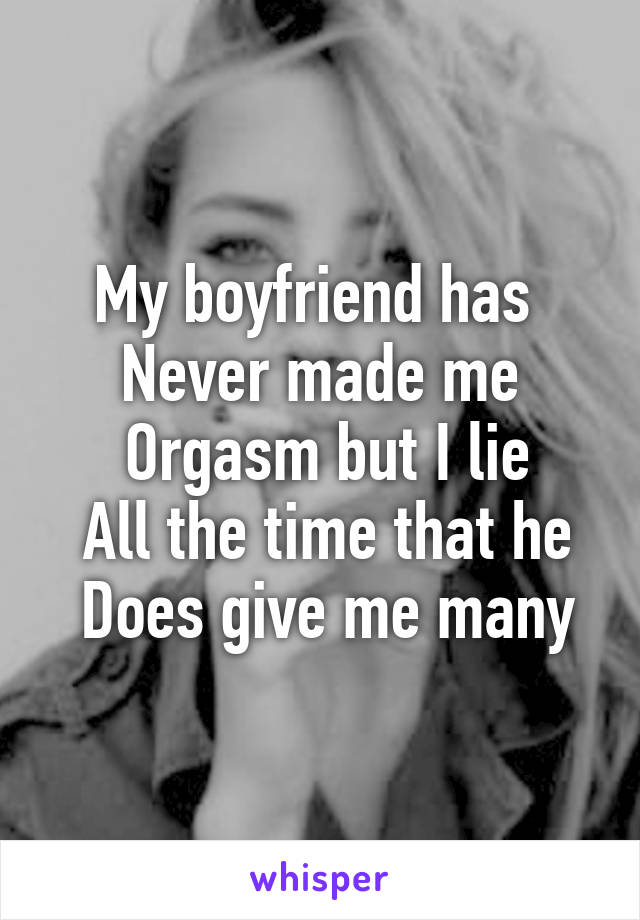 My boyfriend an orgasm
