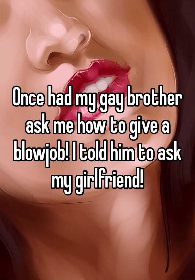 Squeak reccomend How to ask your girlfriend for a blowjob